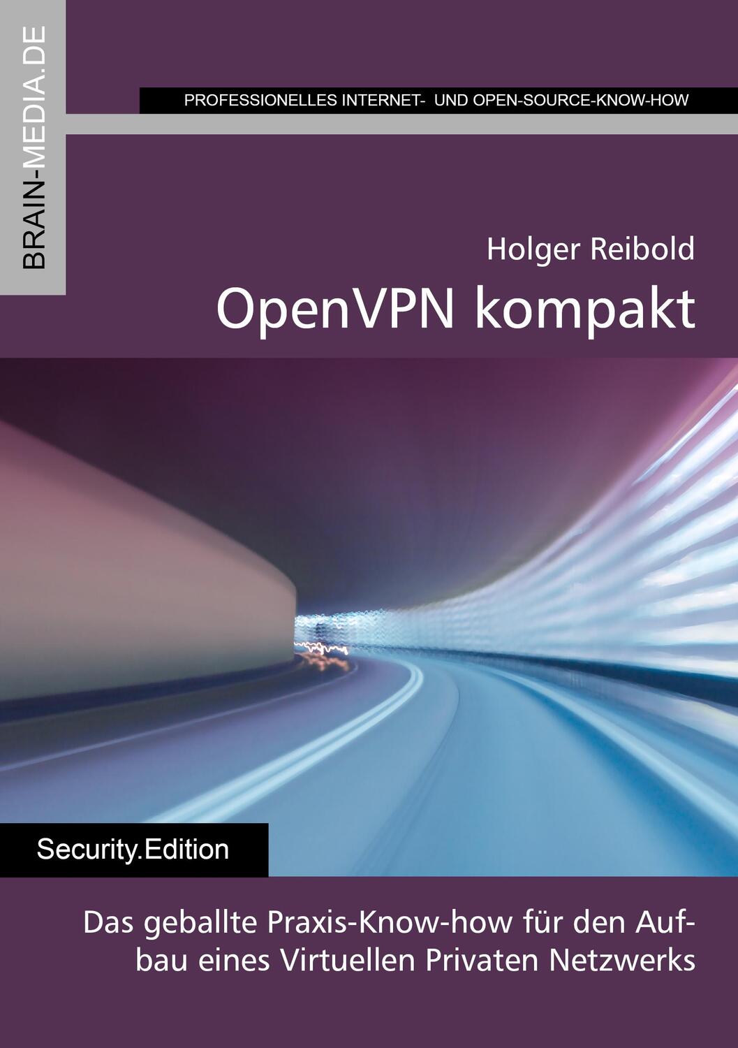 Cover: 9783954442744 | OpenVPN kompakt | Holger Reibold | Taschenbuch | Security.Edition