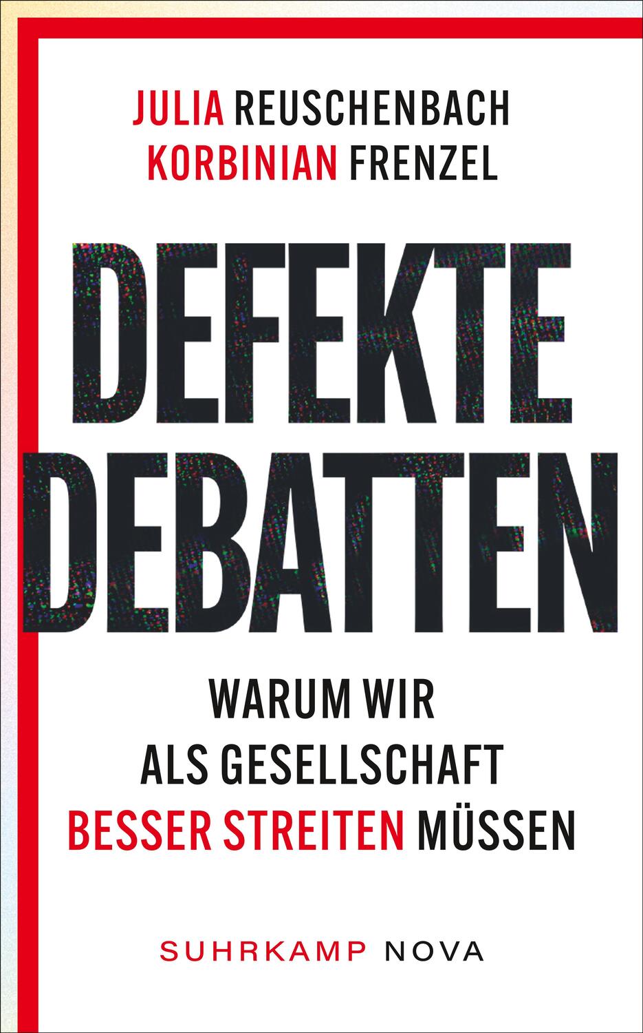 Cover: 9783518474389 | Defekte Debatten | Julia Reuschenbach (u. a.) | Buch | 320 S. | 2024