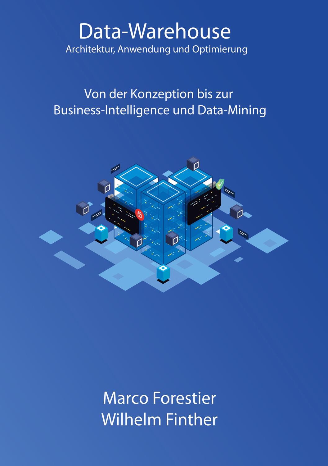 Cover: 9783757889531 | Data-Warehouse: Architektur, Anwendung und Optimierung | Buch | 764 S.