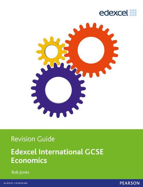 Cover: 9781446905739 | Edexcel International GCSE Economics Revision Guide print and ebook...