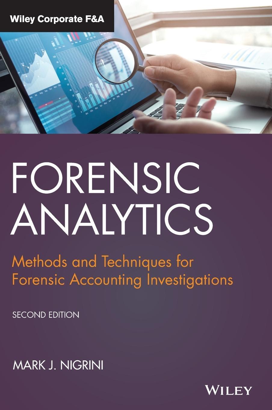 Cover: 9781119585763 | Forensic Analytics | Mark J. Nigrini | Buch | 544 S. | Englisch | 2020
