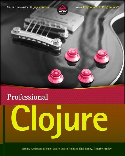 Cover: 9781119267270 | Professional Clojure | Jeremy Anderson (u. a.) | Taschenbuch | 264 S.