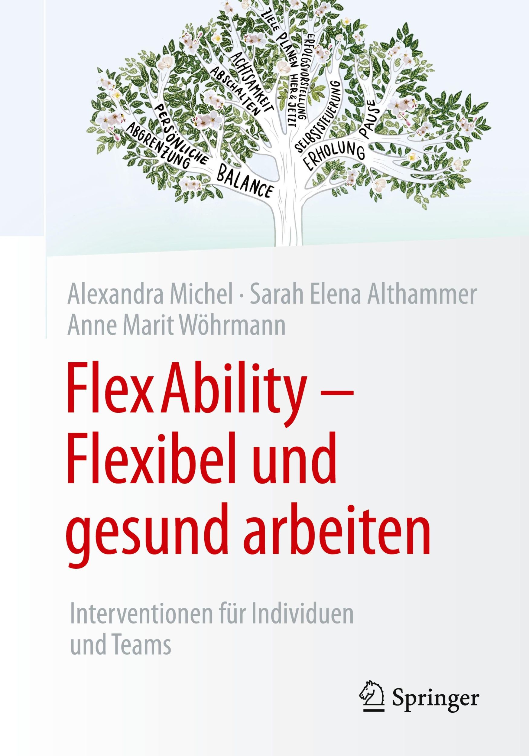 Cover: 9783658448974 | FlexAbility - Flexibel und gesund arbeiten | Alexandra Michel (u. a.)