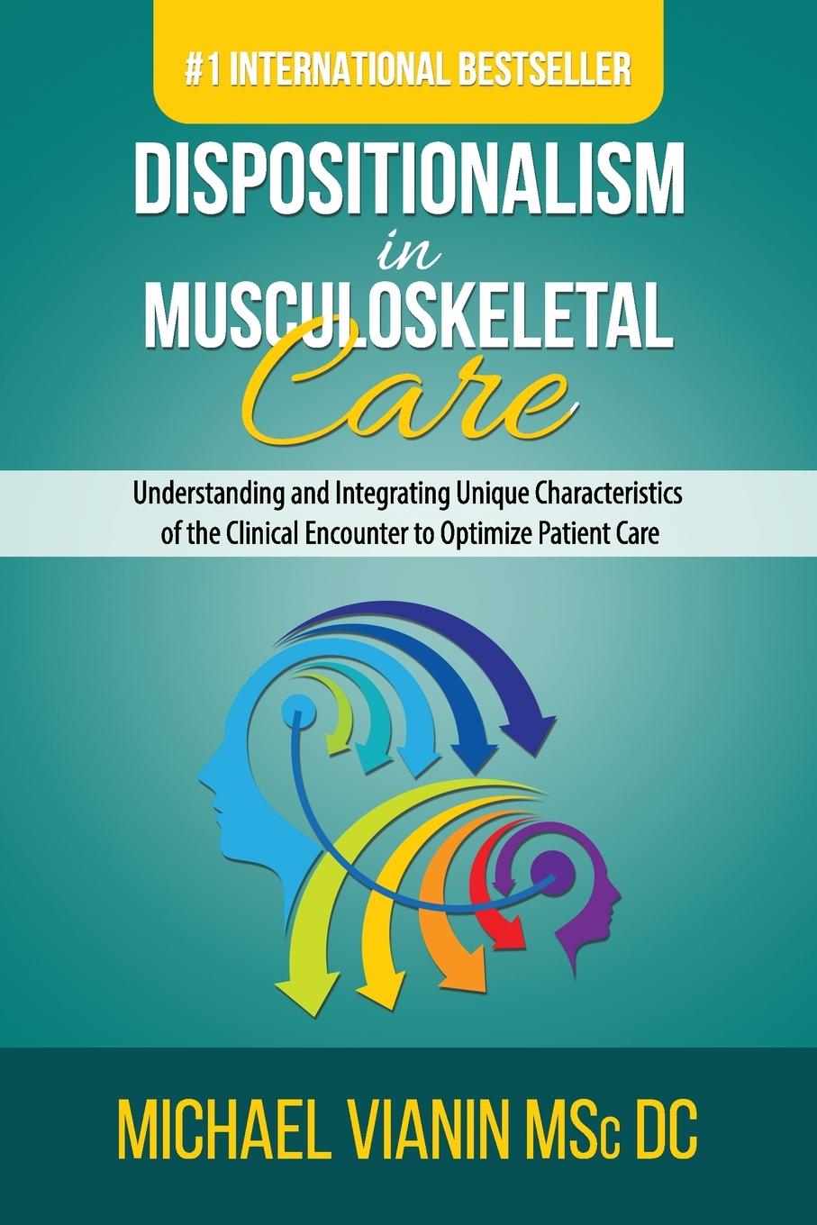 Cover: 9780645240436 | Dispositionalism in Musculoskeletal Care | Michael Vianin | Buch