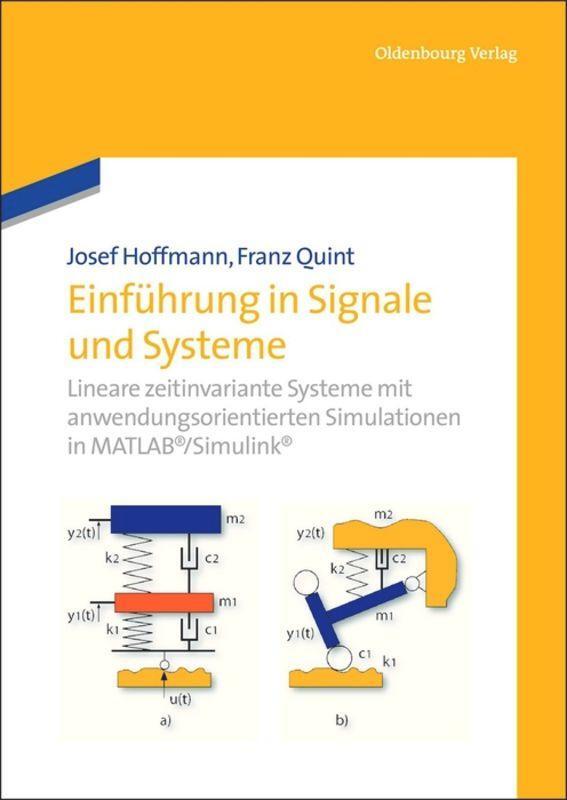 Cover: 9783486730852 | Einführung in Signale und Systeme | Franz Quint (u. a.) | Taschenbuch