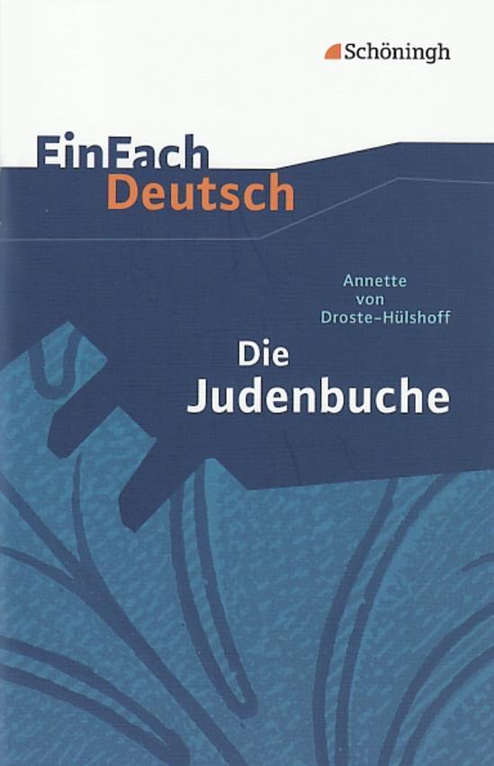 Cover: 9783140222716 | Die Judenbuche: Ein Sittengemälde aus dem gebirgigen Westfalen....