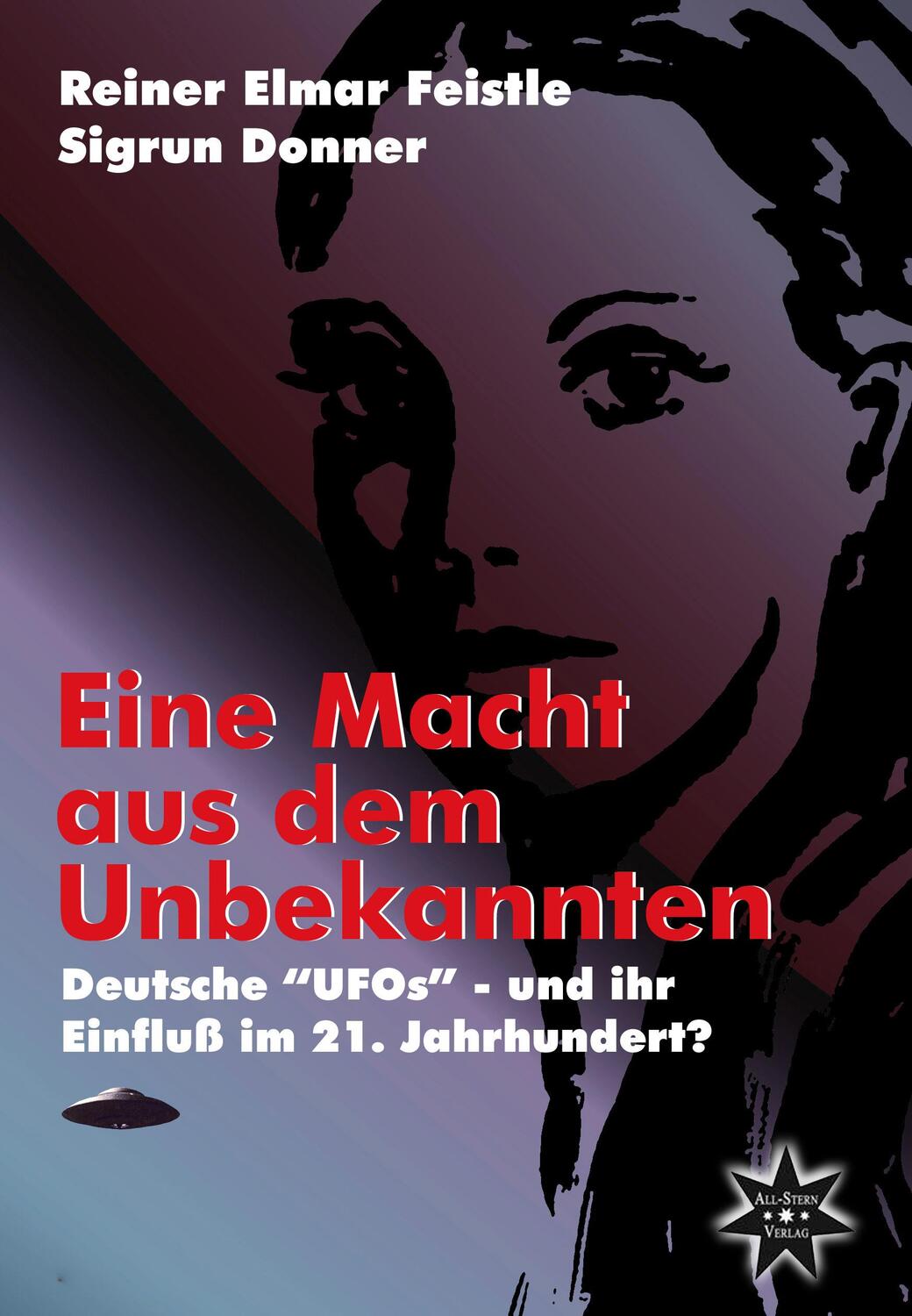 Cover: 9783981566215 | Eine Macht aus dem Unbekannten | Reiner Elmar Feistle (u. a.) | Buch