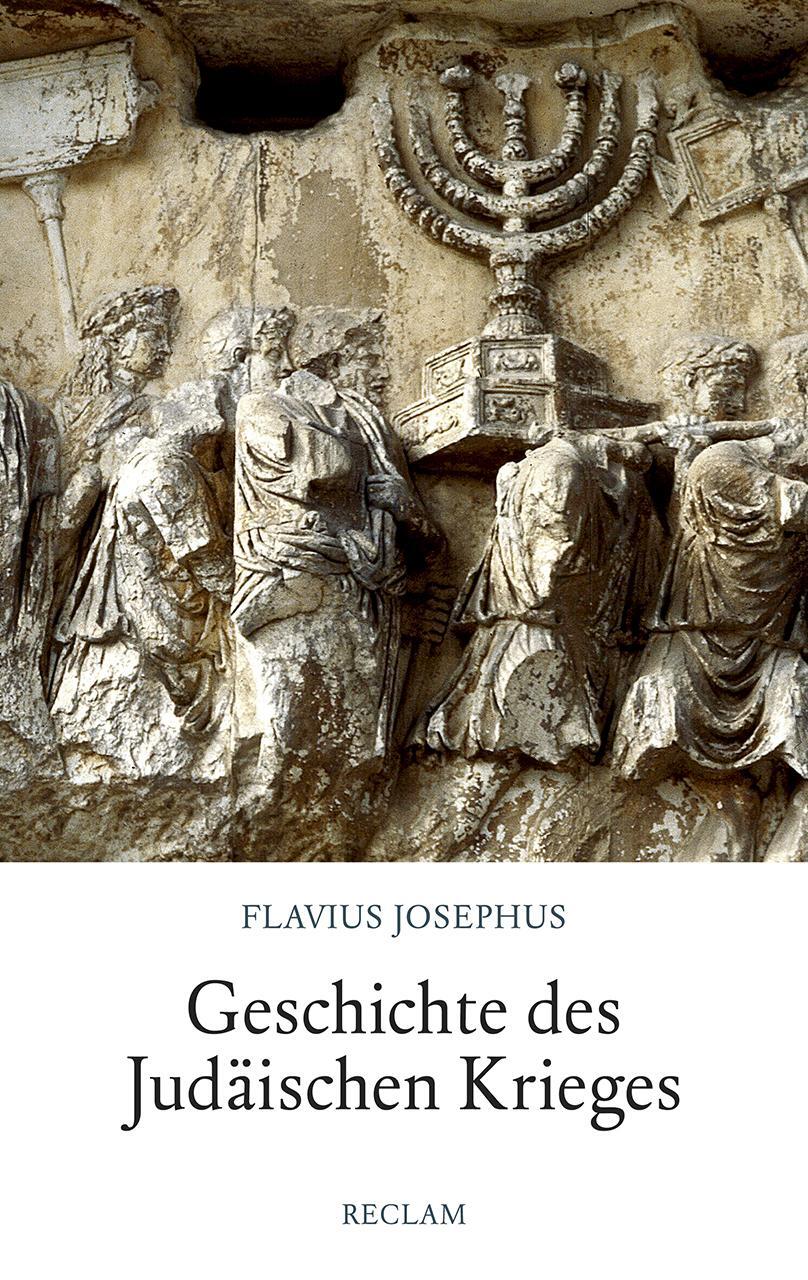 Cover: 9783150203446 | Geschichte des Judäischen Krieges | Josephus Flavius | Taschenbuch
