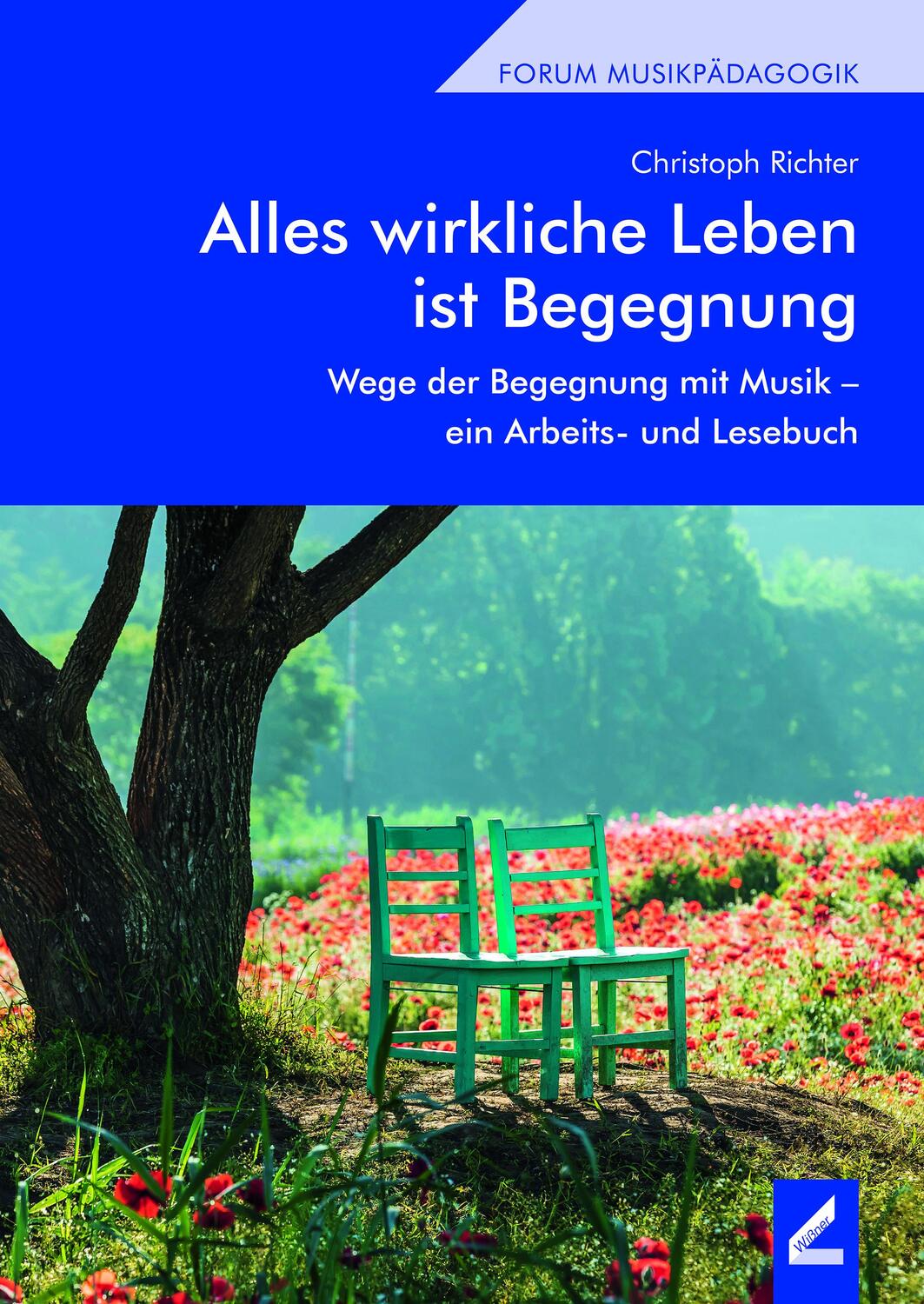 Cover: 9783957862815 | Alles wirkliche Leben ist Begegnung | Christoph Richter | Taschenbuch