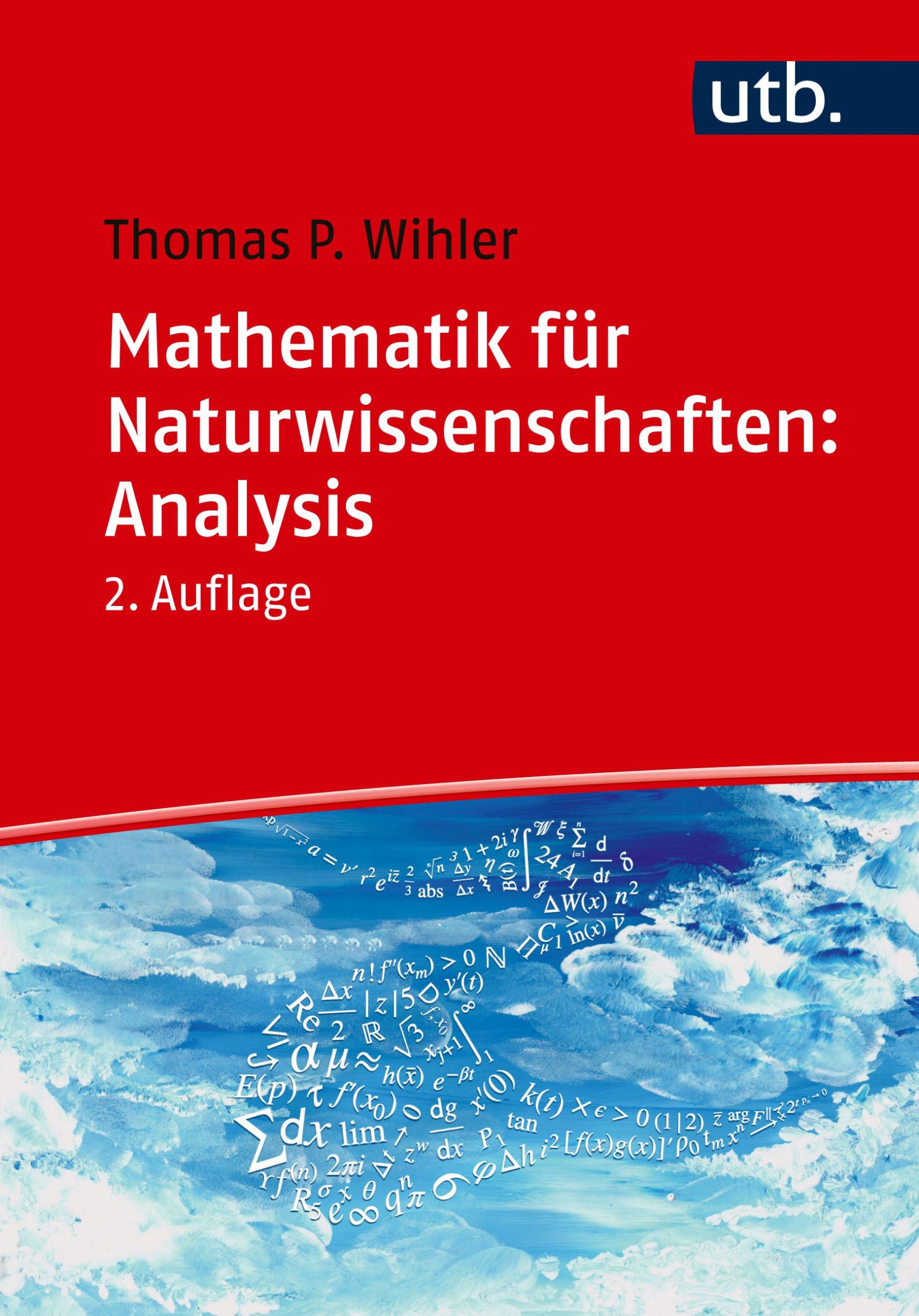 Cover: 9783825260804 | Mathematik für Naturwissenschaften: Analysis | Thomas Wihler | Buch