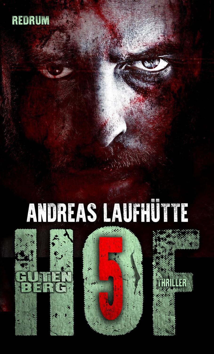 Cover: 9783959576192 | Hof Gutenberg 5 | Ein erschreckender Psychothriller | Laufhütte | Buch
