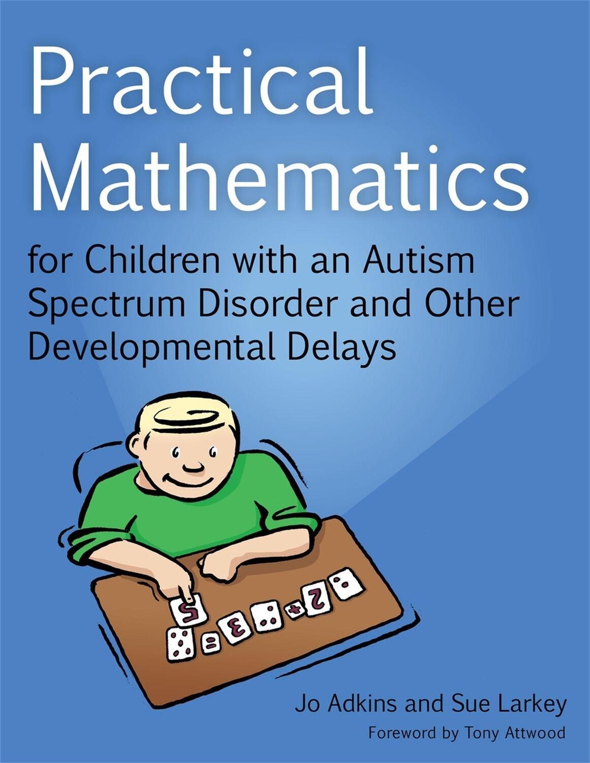Cover: 9781849054003 | Practical Mathematics for Children with an Autism Spectrum Disorder...