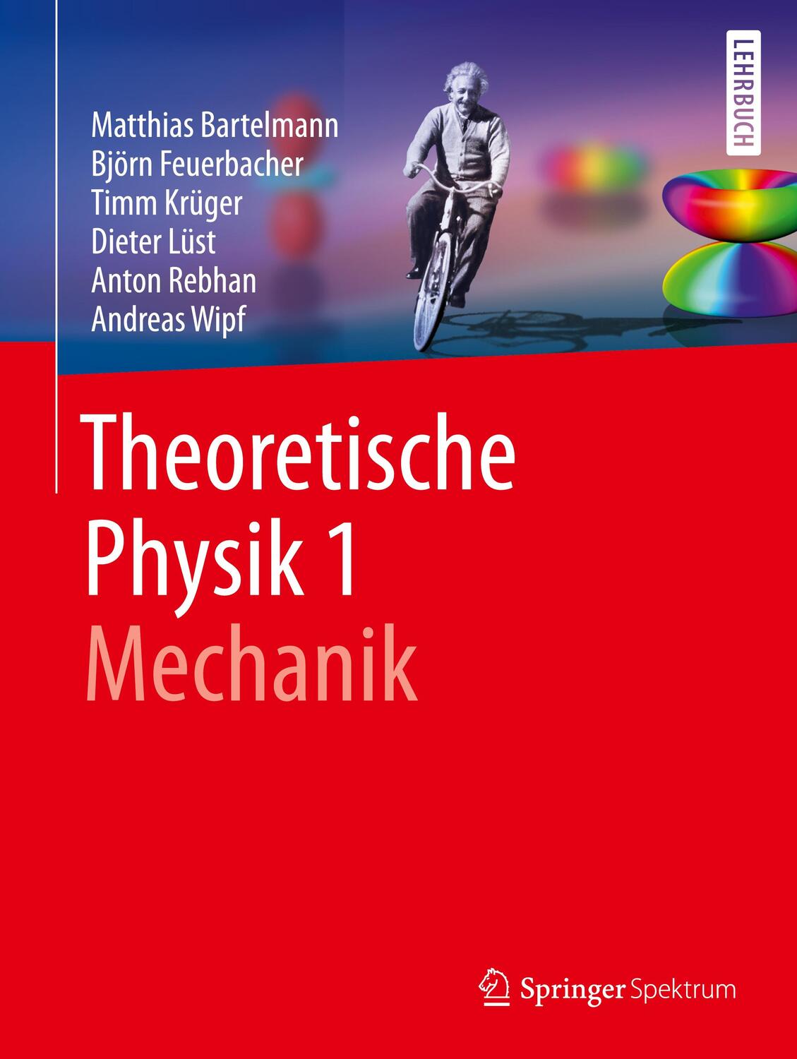 Cover: 9783662561140 | Theoretische Physik 1 - Mechanik | Bartelmann | Taschenbuch | XXIV