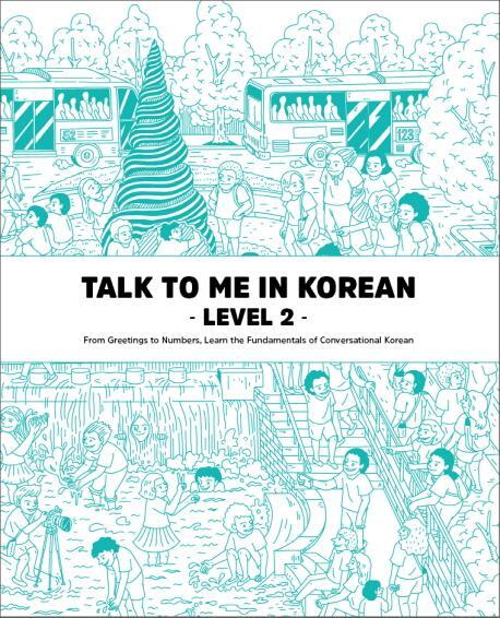 Cover: 9791186701089 | Talk To Me In Korean - Level 2 | Taschenbuch | Englisch | 2015