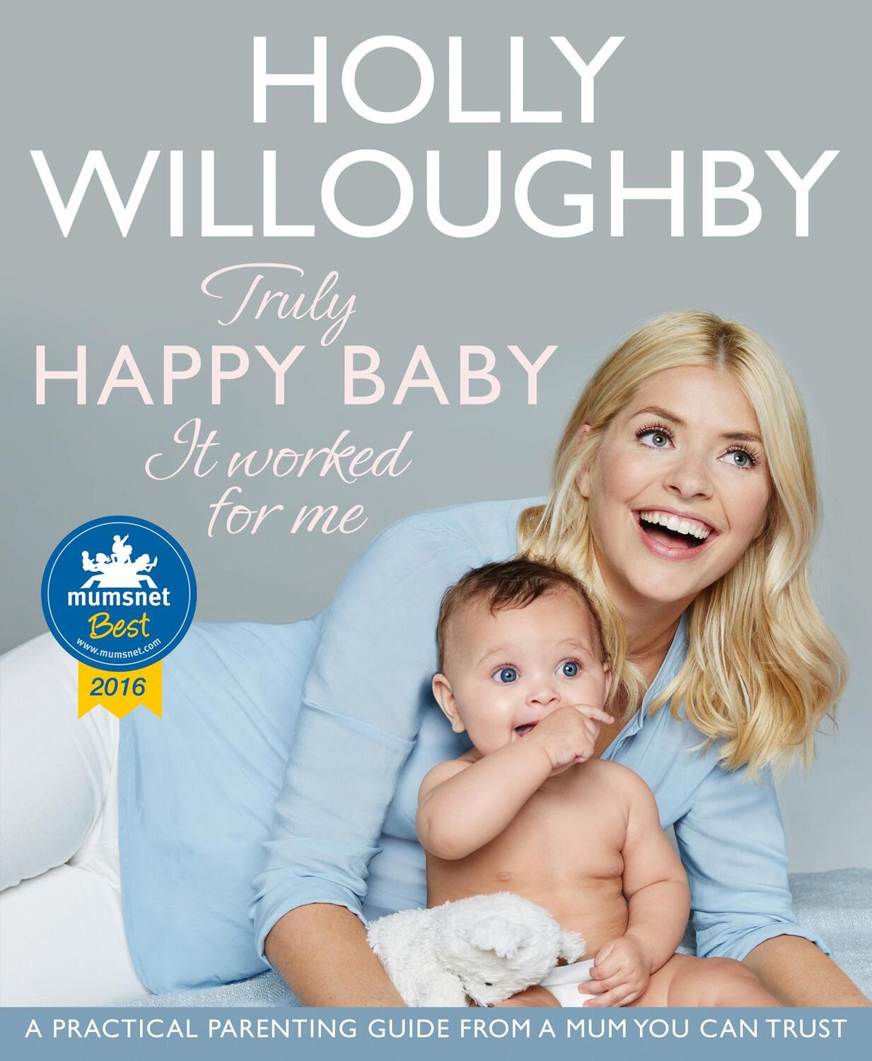 Cover: 9780008172527 | Truly Happy Baby ... It Worked for Me | Holly Willoughby | Taschenbuch