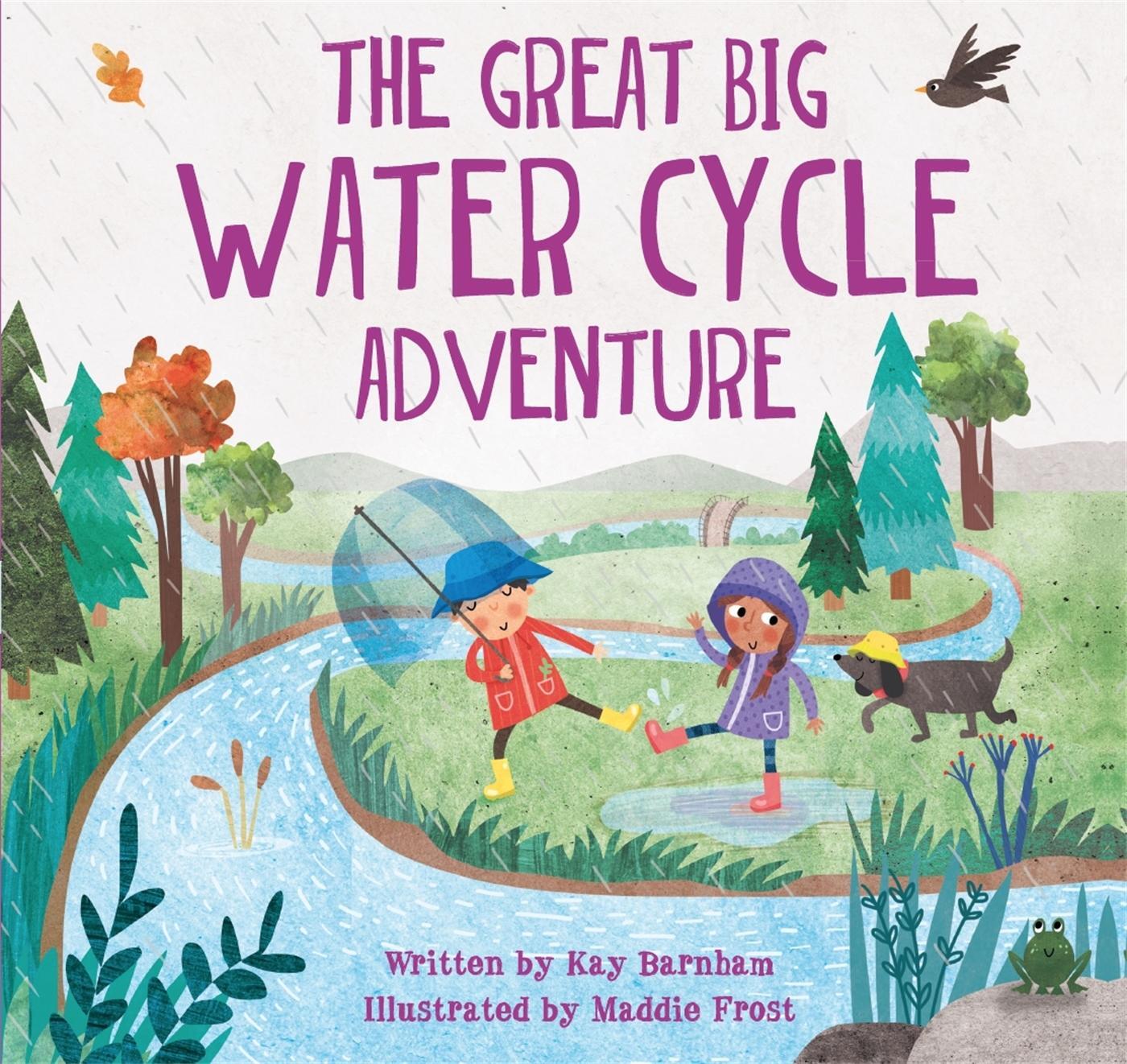 Cover: 9780750299503 | Look and Wonder: The Great Big Water Cycle Adventure | Kay Barnham