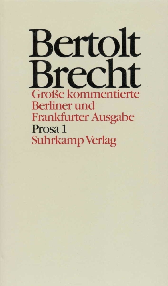 Cover: 9783518400166 | Prosa. Tl.1 | Bertolt Brecht | Buch | Suhrkamp | EAN 9783518400166
