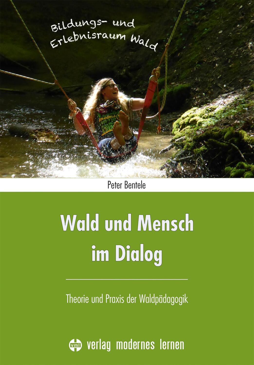 Cover: 9783808008690 | Wald und Mensch im Dialog | Theorie und Praxis der Waldpädagogik
