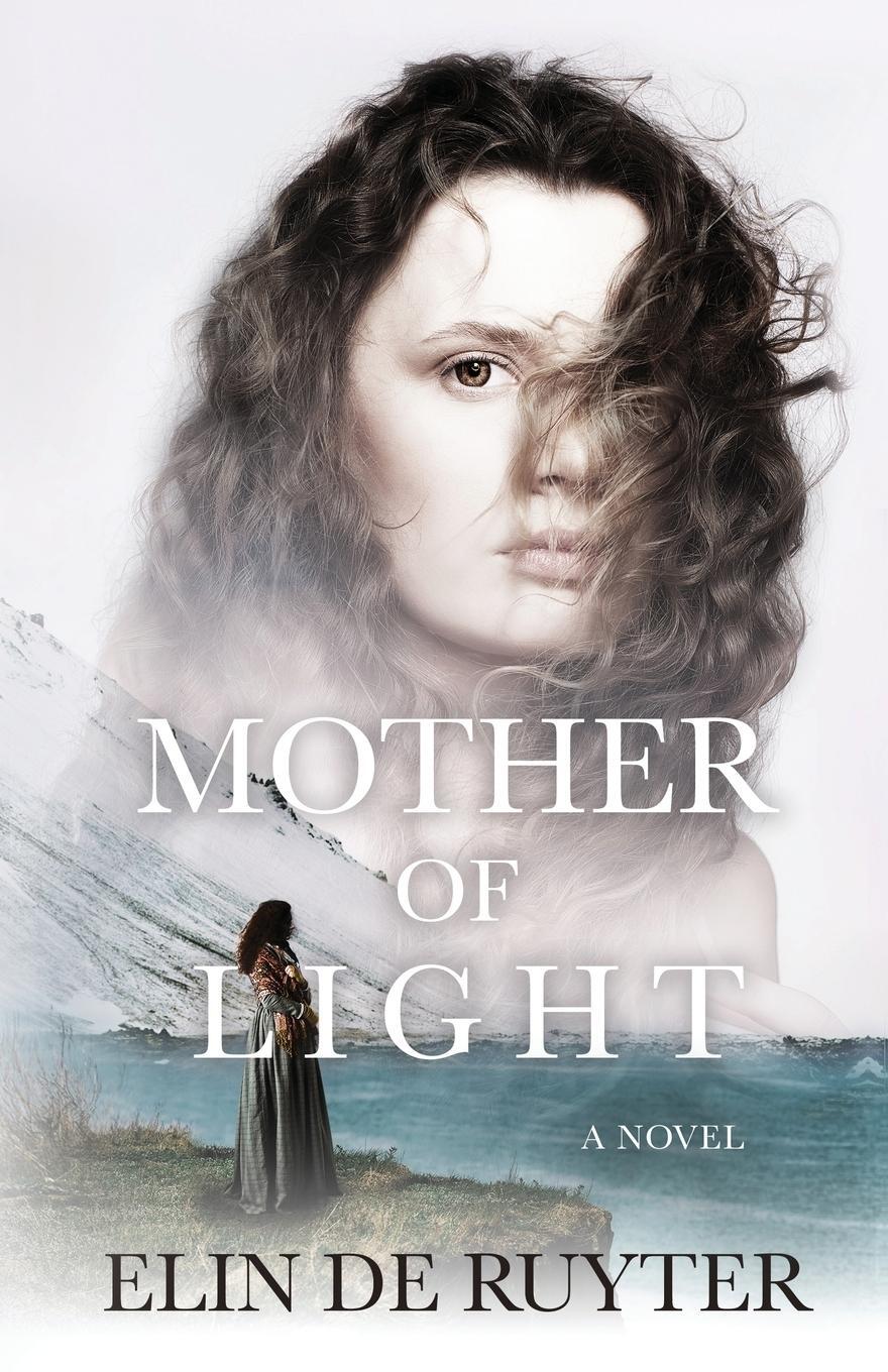 Cover: 9780645765915 | Mother of Light | A Novel | Elin de Ruyter | Taschenbuch | Paperback
