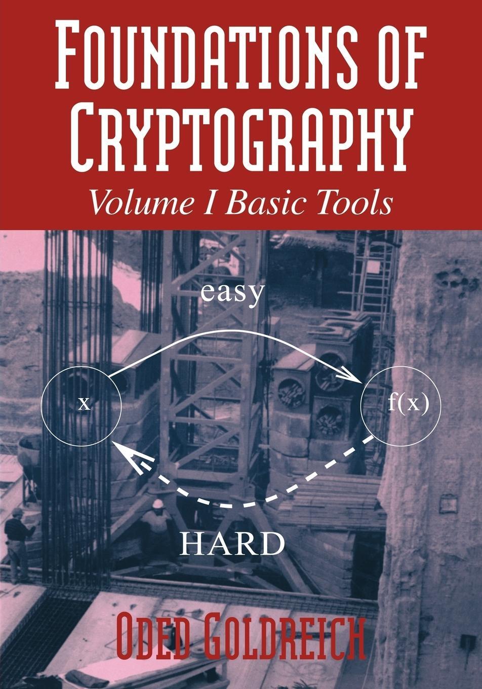 Cover: 9780521035361 | Foundations of Cryptography | Volume 1, Basic Tools | Taschenbuch
