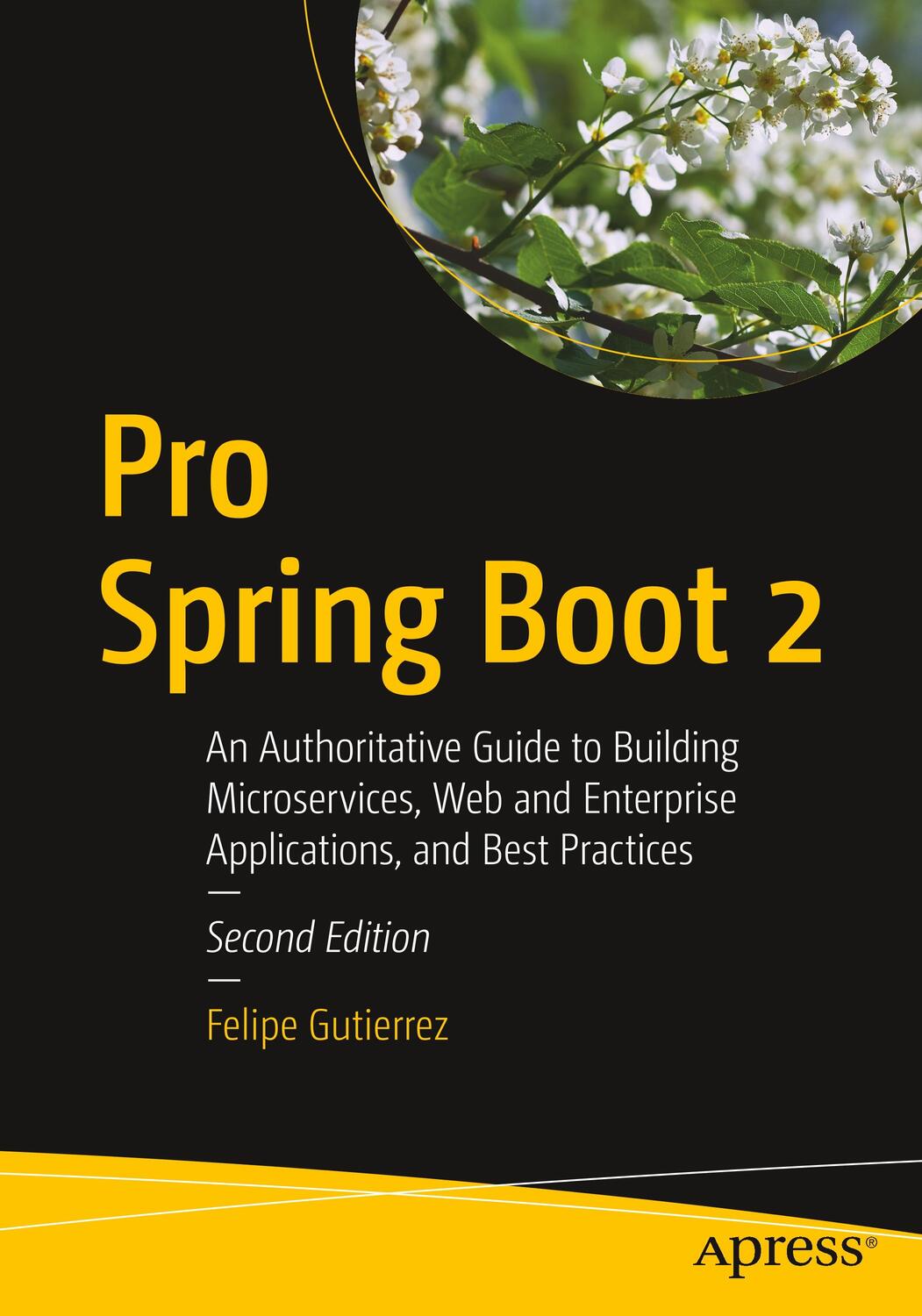 Cover: 9781484236758 | Pro Spring Boot 2: An Authoritative Guide to Building...