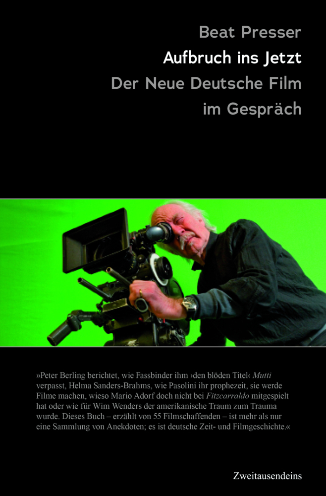 Cover: 9783963181023 | Aufbruch ins Jetzt | Der Neue Deutsche Film im Gespräch | Beat Presser