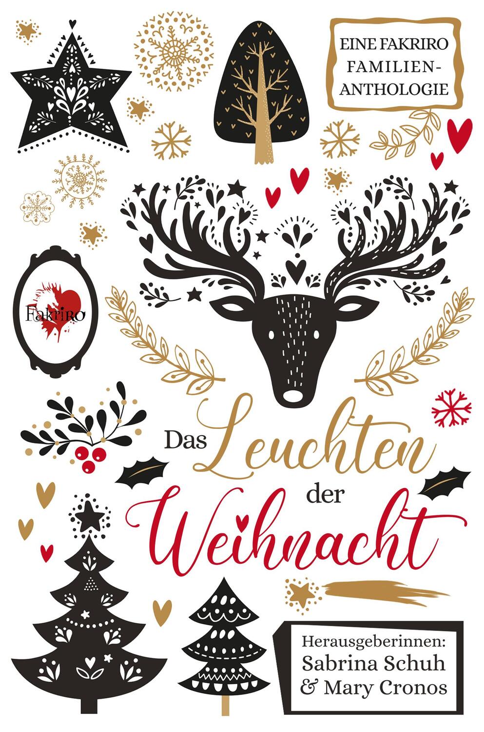 Cover: 9783987600012 | Das Leuchten der Weihnacht | Eine Fakriro Familienanthologie | Buch
