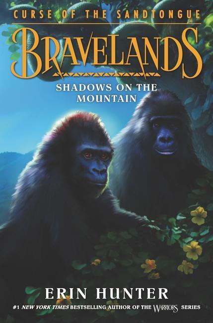Cover: 9780062966841 | Bravelands: Curse of the Sandtongue #1: Shadows on the Mountain | Buch