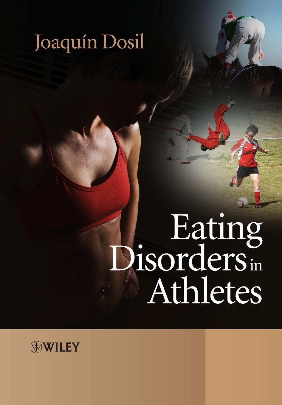 Cover: 9780470011706 | Eating Disorders in Athletes | Joaquin Dosil | Taschenbuch | Paperback