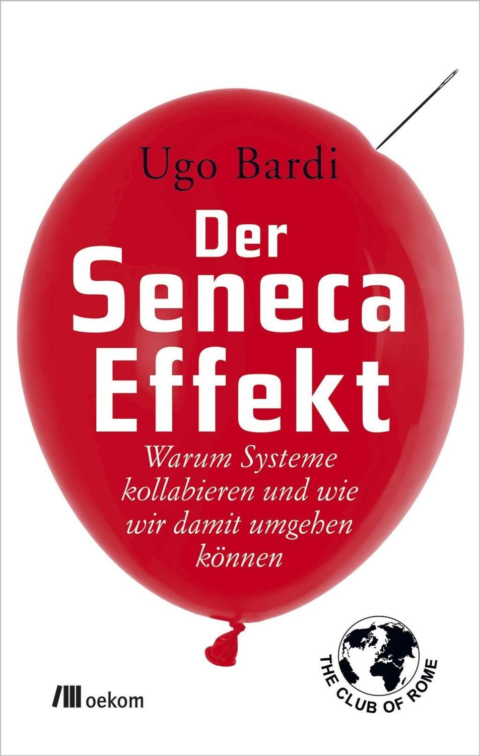 Cover: 9783960060109 | Der Seneca-Effekt | Ugo Bardi | Buch | Deutsch | 2017 | oekom verlag