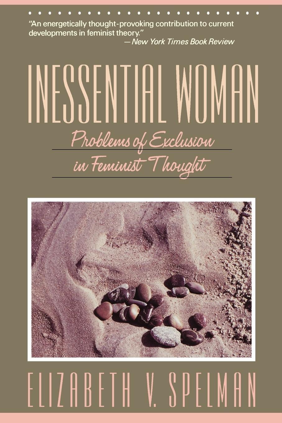 Cover: 9780807067451 | Inessential Woman | Elizabeth V. Spelman (u. a.) | Taschenbuch | 1990