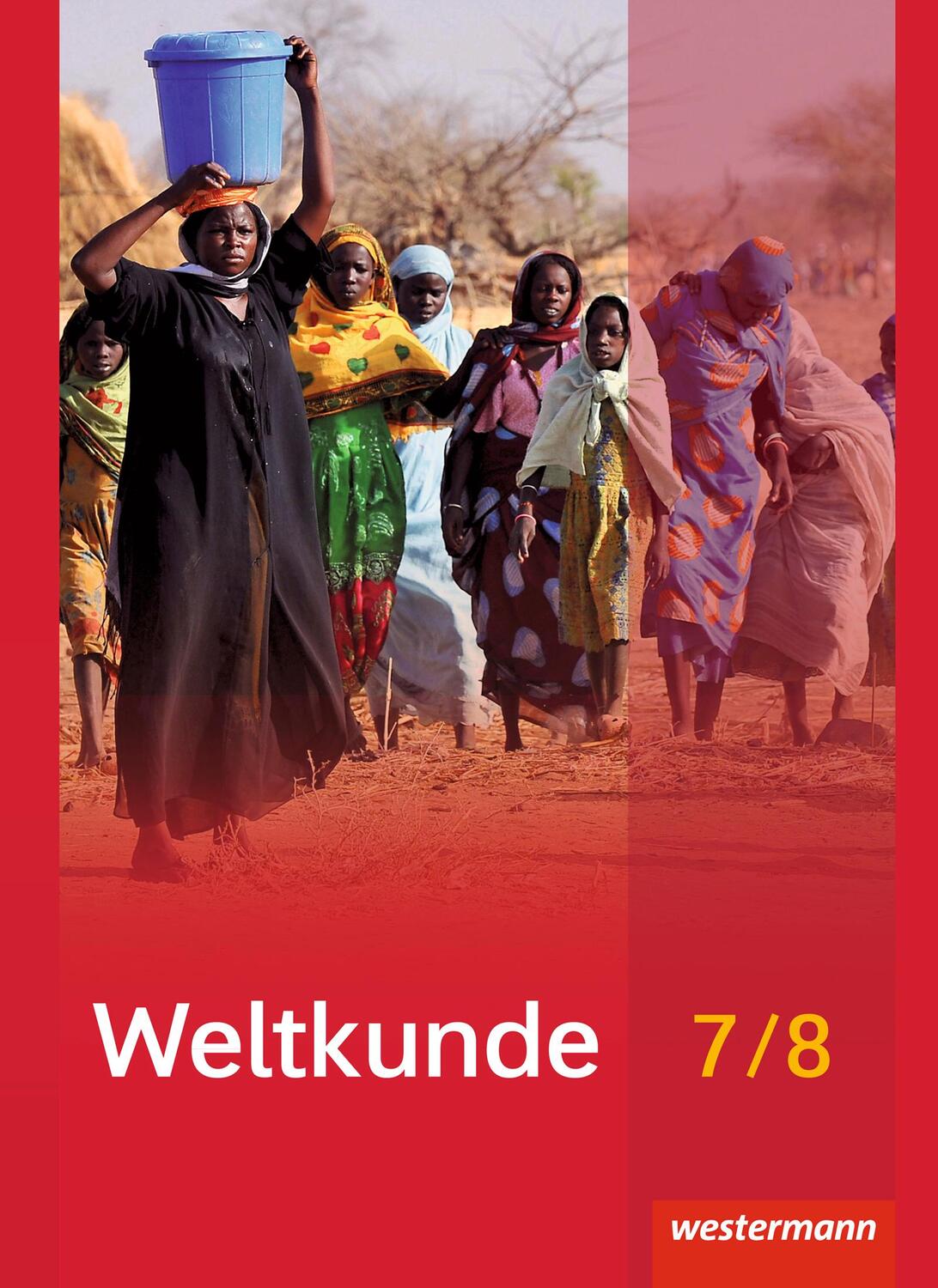 Cover: 9783141151879 | Weltkunde 7 / 8. Schülerband. Gemeinschaftsschulen. Schleswig-Holstein