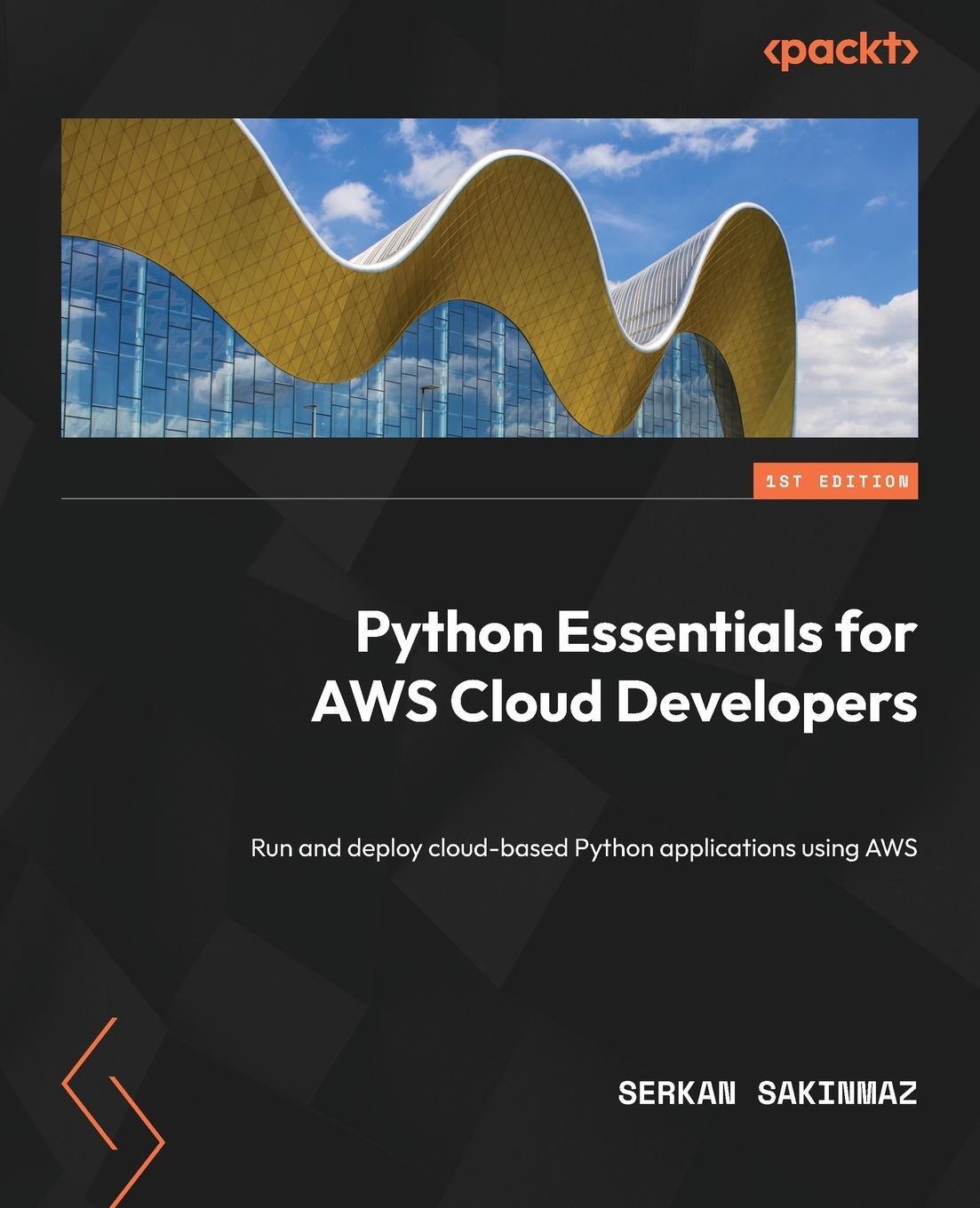 Cover: 9781804610060 | Python Essentials for AWS Cloud Developers | Serkan Sakinmaz | Buch