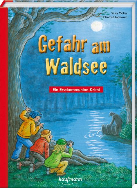 Cover: 9783780664112 | Gefahr am Waldsee | Ein Erstkommunion-Krimi | Silvia Möller | Buch
