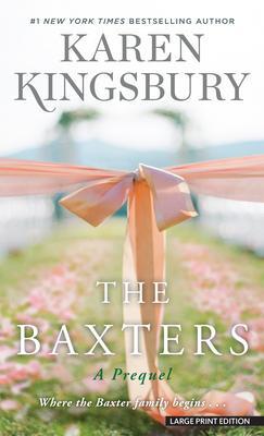 Cover: 9798885785068 | The Baxters | A Prequel | Karen Kingsbury | Taschenbuch | Englisch