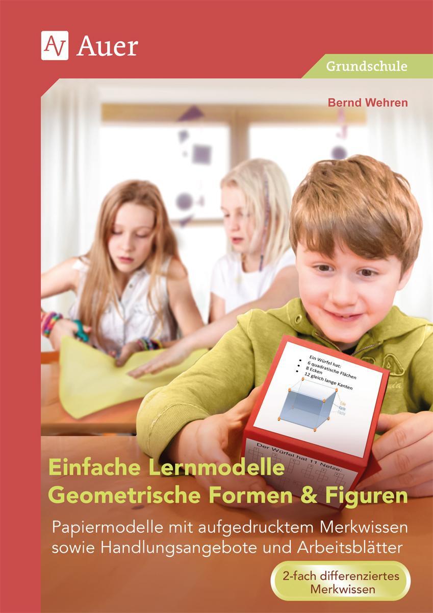 Cover: 9783403079941 | Einfache Lernmodelle Geometrische Formen & Figuren | Bernd Wehren