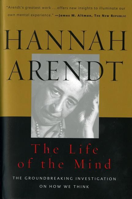 Cover: 9780156519922 | Life of the Mind: One/Thinking, Two/Willing | Hannah Arendt (u. a.)