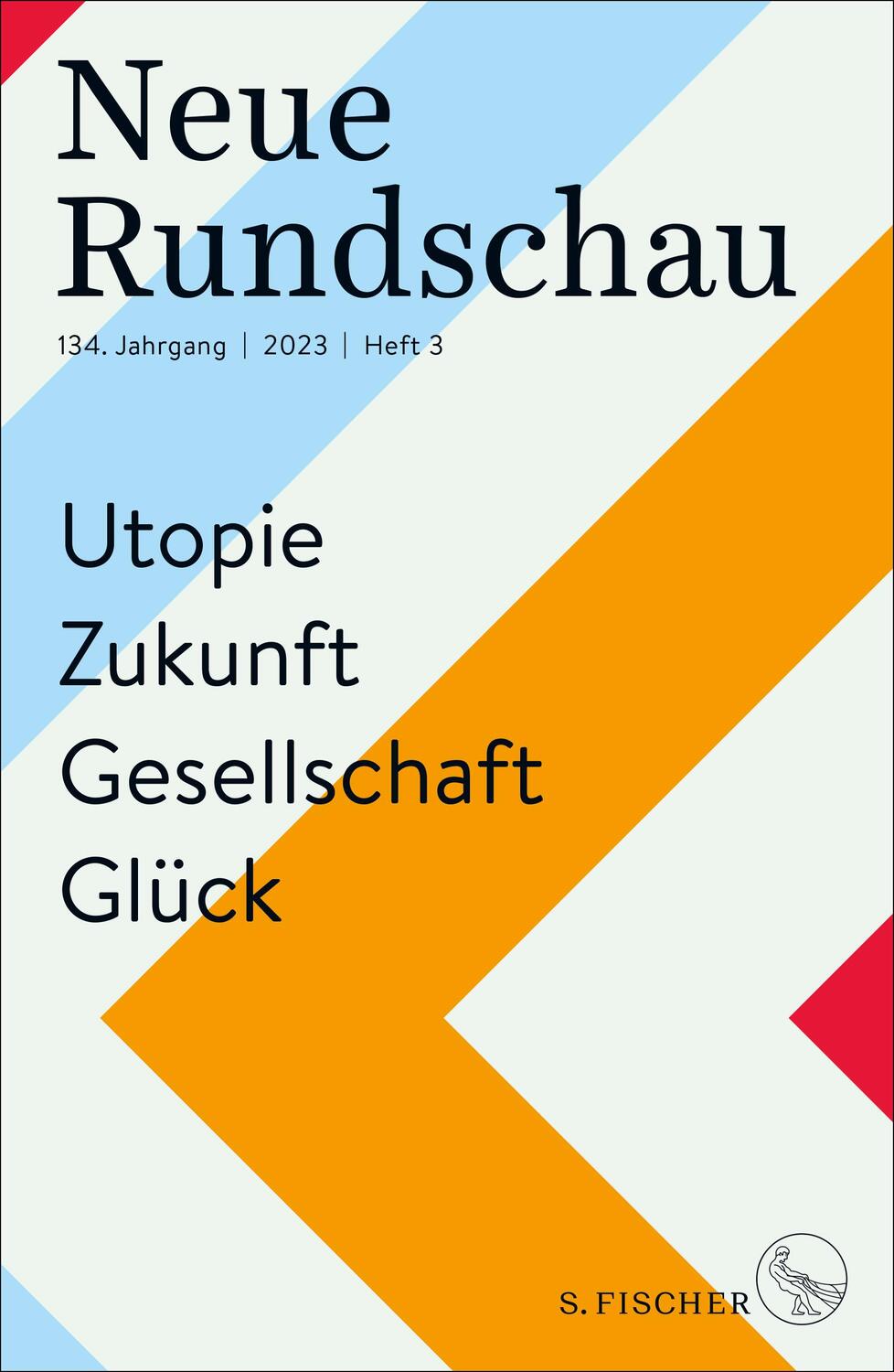 Cover: 9783108091347 | Neue Rundschau 2023/3 | Utopie - Zukunft - Gesellschaft - Glück | Buch