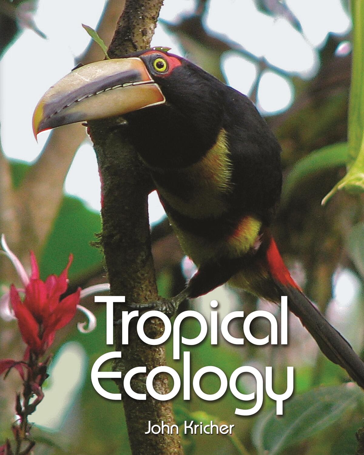 Cover: 9780691115139 | Tropical Ecology | John C. Kricher | Buch | Gebunden | Englisch | 2011