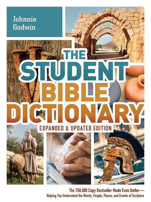 Cover: 9781630581404 | The Student Bible Dictionary | Johnnie Godwin (u. a.) | Taschenbuch