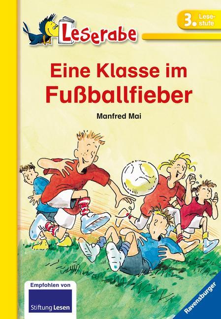 Cover: 9783473380619 | Eine Klasse im Fußballfieber - Leserabe 3. Klasse - Erstlesebuch...