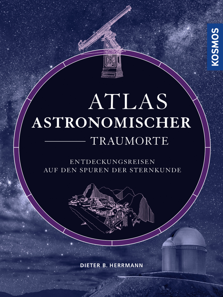 Cover: 9783440164037 | Atlas astronomischer Traumorte | Dieter B. Herrmann | Buch | 192 S.