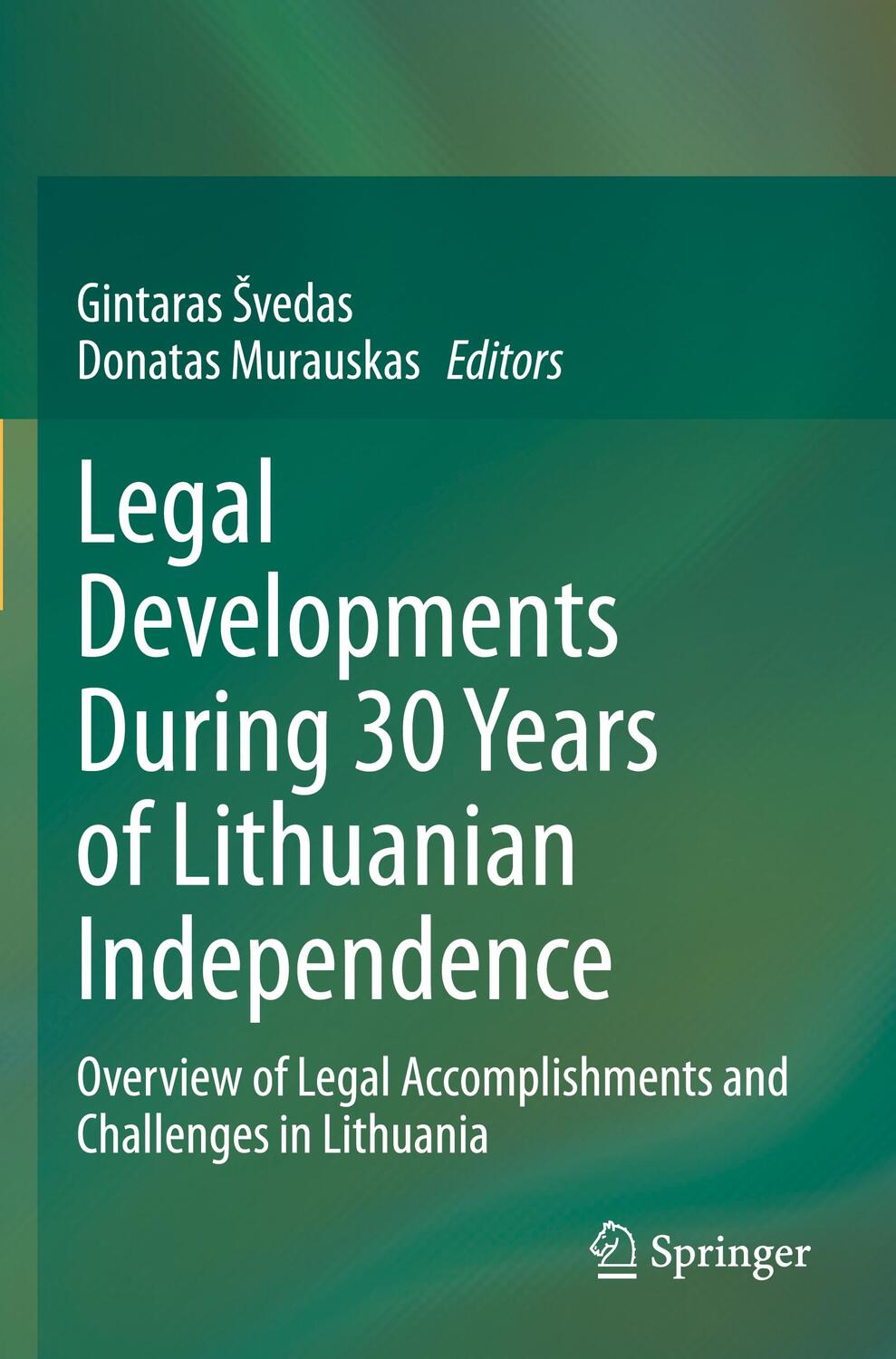 Cover: 9783030547851 | Legal Developments During 30 Years of Lithuanian Independence | Buch