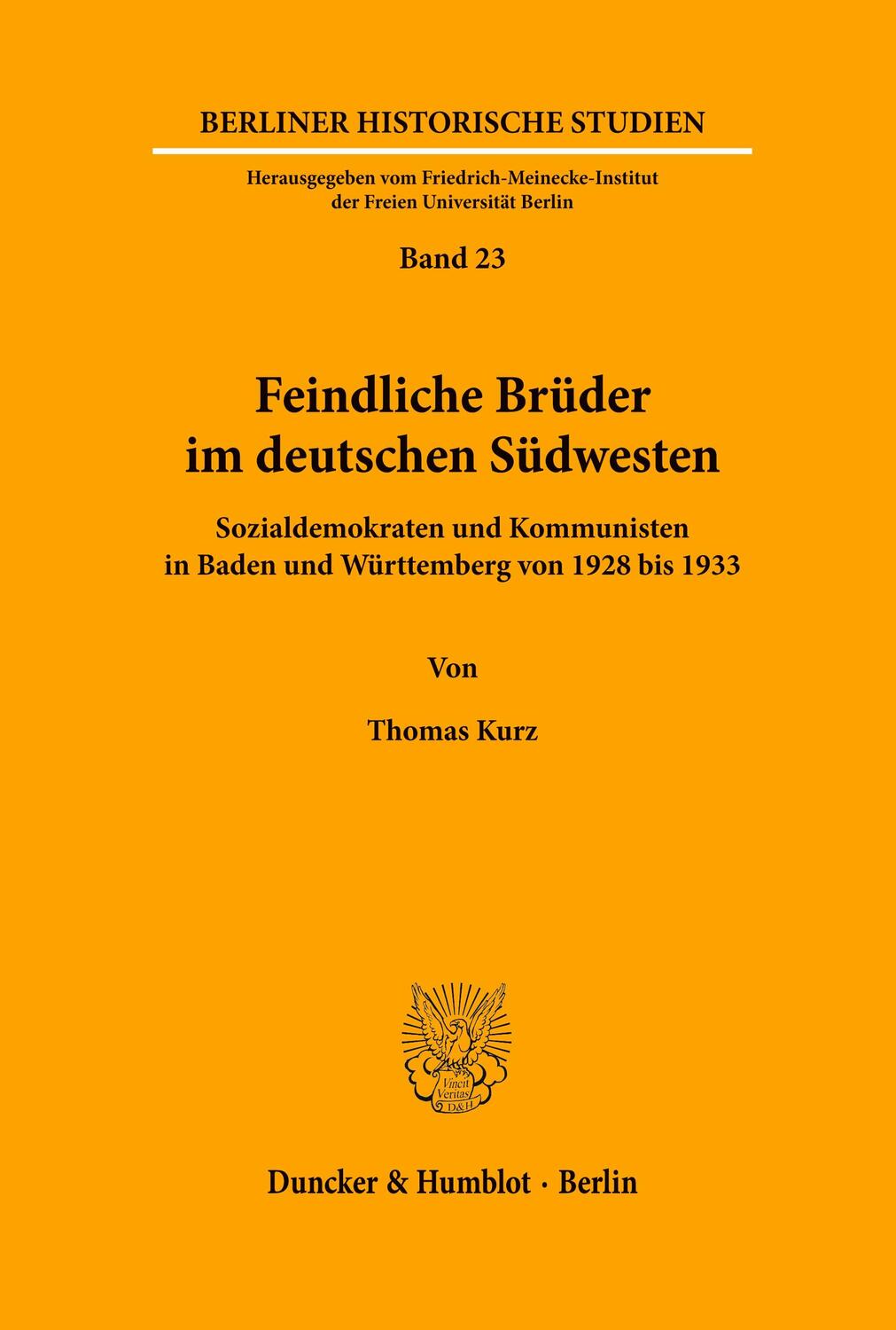 Cover: 9783428085248 | Feindliche Brüder im deutschen Südwesten. | Thomas Kurz | Taschenbuch