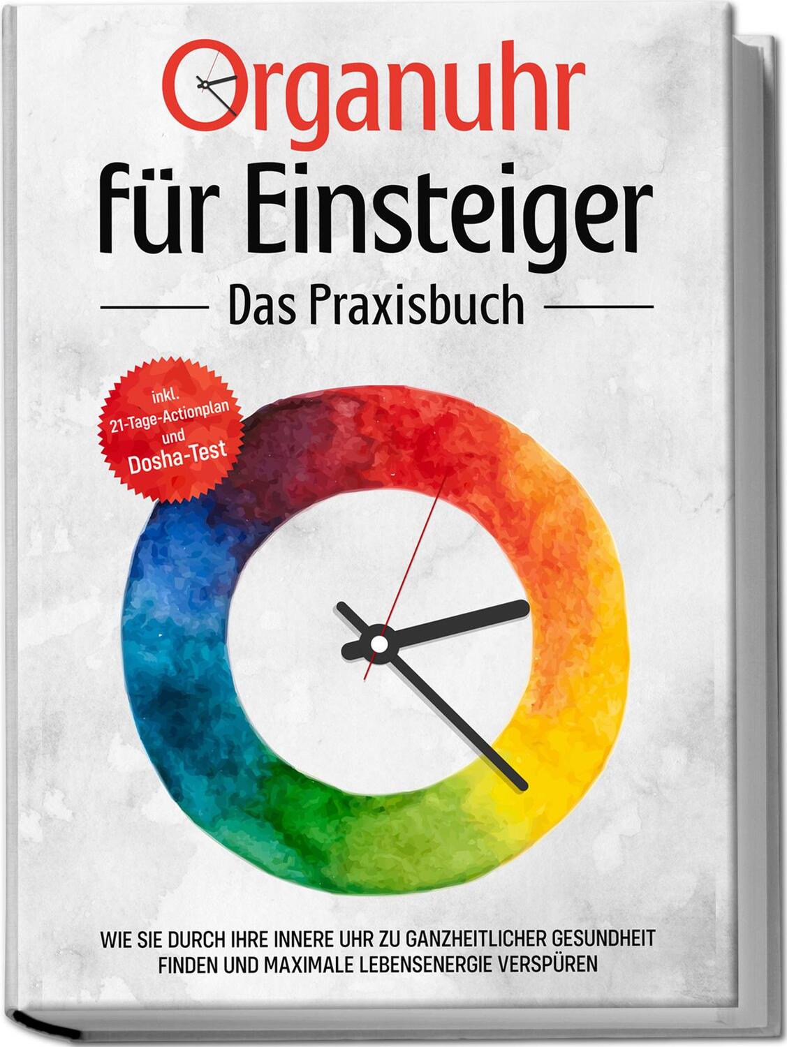Cover: 9783969306826 | Organuhr für Einsteiger - Das Praxisbuch: Wie Sie durch Ihre innere...