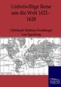 Cover: 9783864444951 | Unfreiwillige Reise um die Welt 1621-1628 | Egenberg | Taschenbuch