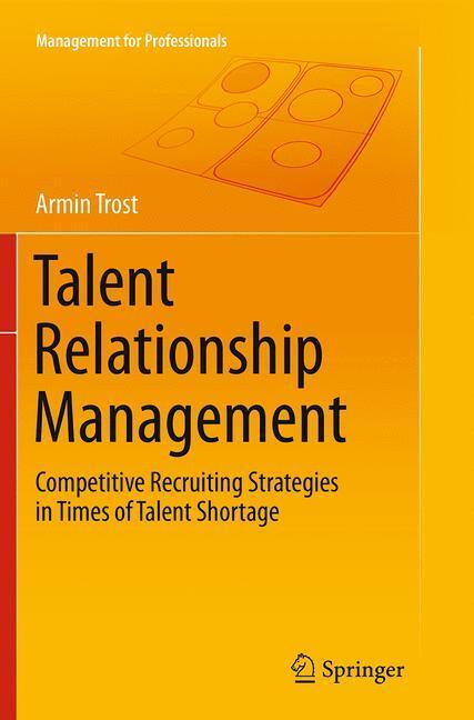 Cover: 9783662513521 | Talent Relationship Management | Armin Trost | Taschenbuch | Englisch