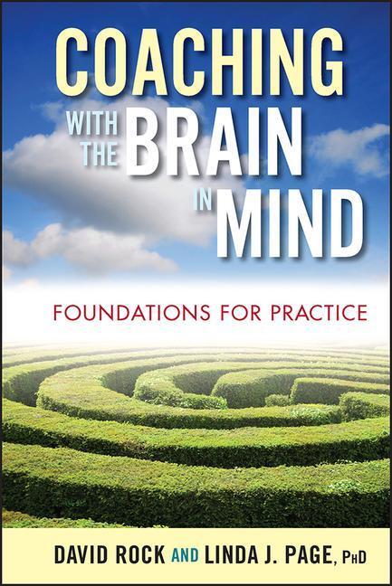 Cover: 9780470405680 | Coaching with the Brain in Mind - Foundations for Practice | D Rock
