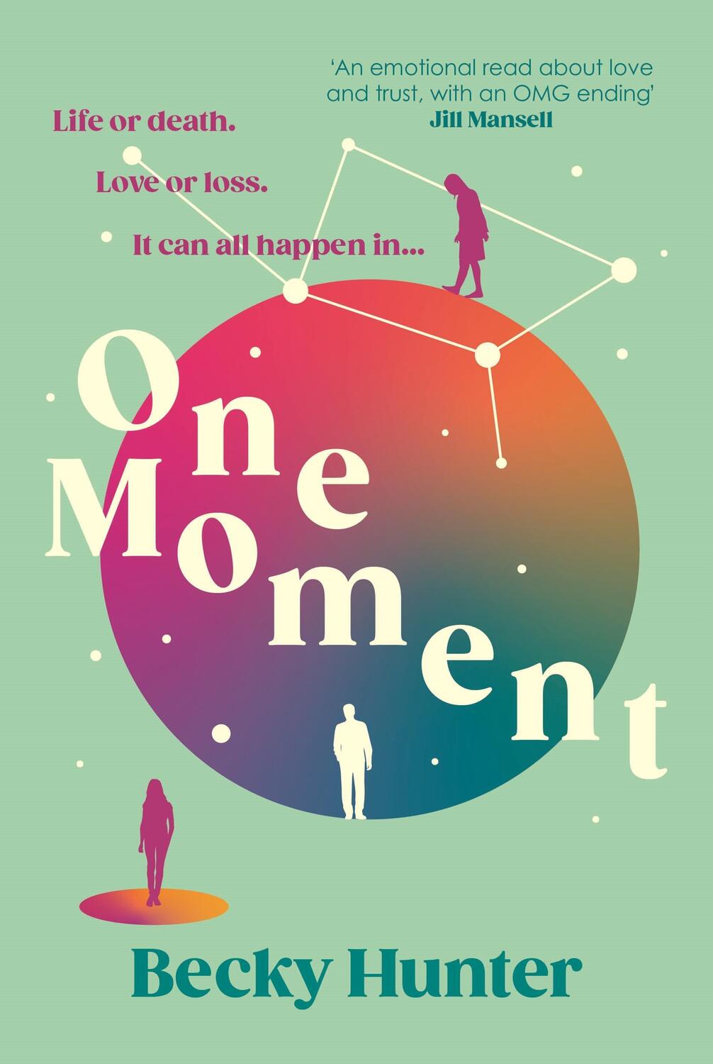 Cover: 9781838958664 | One Moment | Becky Hunter | Buch | Gebunden | 2023 | Atlantic Books