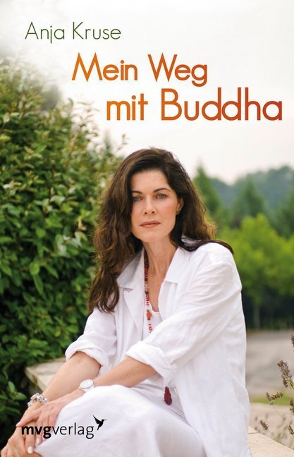 Cover: 9783868824339 | Mein Weg mit Buddha | Anja Kruse | Buch | 200 S. | Deutsch | 2013